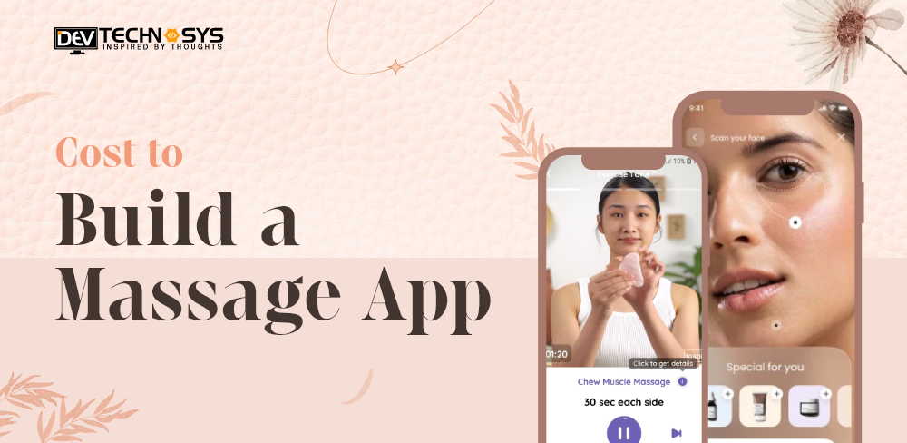 How Much Does it Cost to Develop a Massage App?