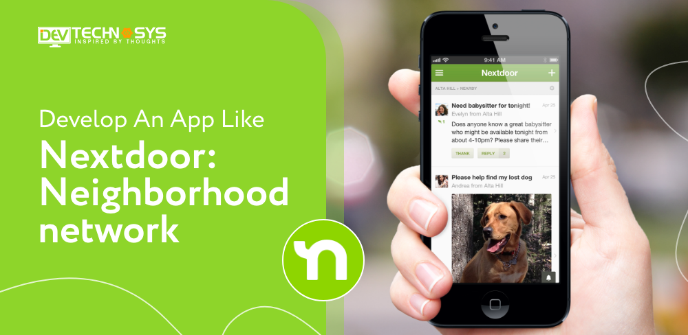 How To Develop An App Like Nextdoor  : Neighborhood Network