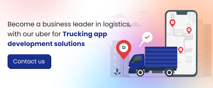Reduce the Cost to Develop A Truck Rental App Like Bungii CTA