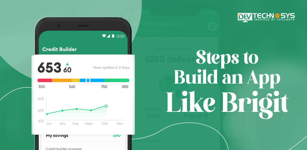 Steps to Build an App Like Brigit A Borrow & Build Credit App