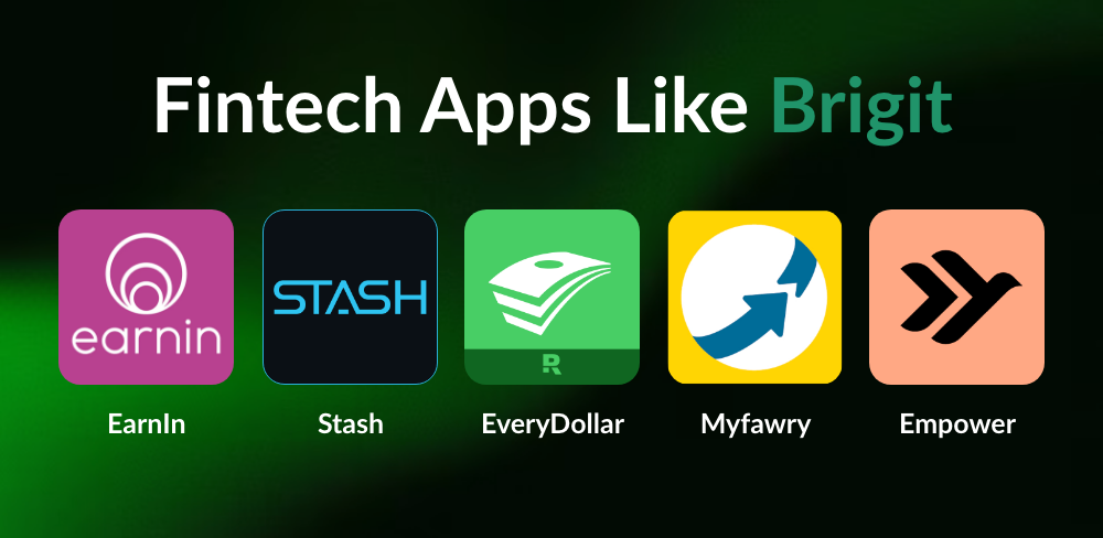  Top 5 Fintech Apps Like Brigit