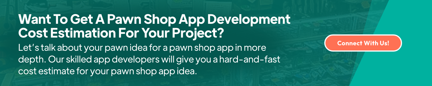 Develop A Pawn Shop App