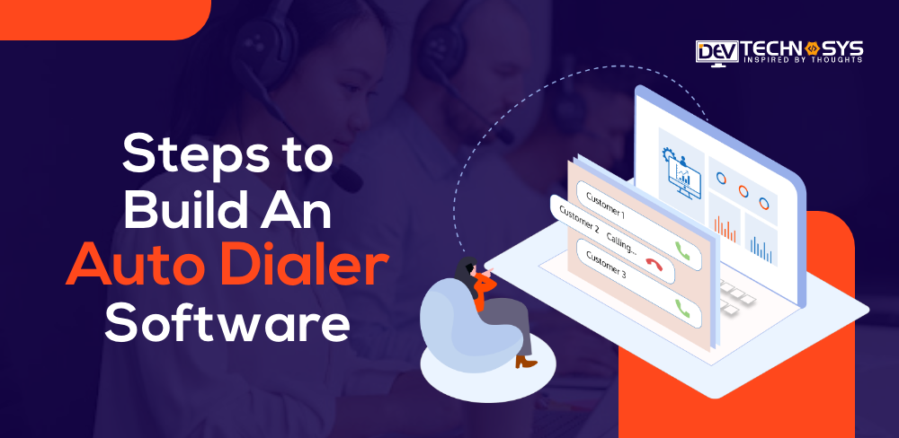 Steps to Build An Auto Dialer Software