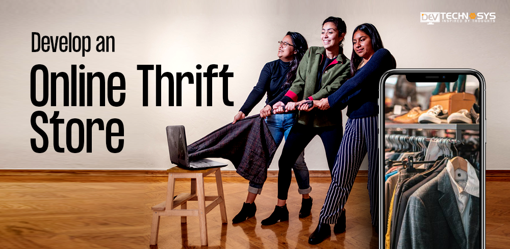 How to Develop An Online Thrift Store?