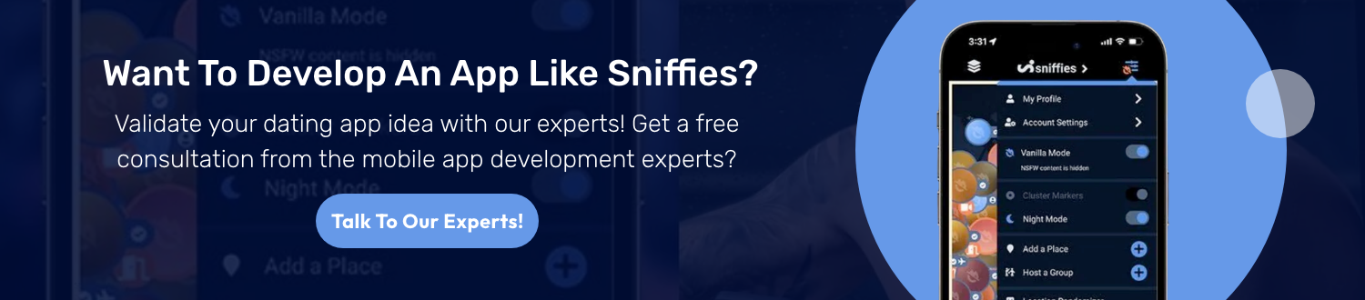 6 Steps To Develop An App Like Sniffies:Dating App 6 Steps To Develop An App Like Sniffies:Dating App