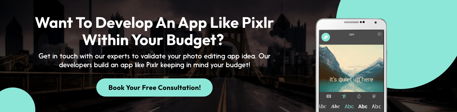 Develop An App Like Pixlr