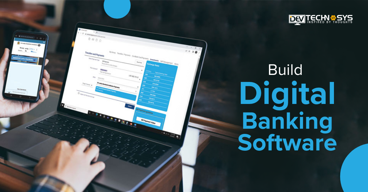 How to Build Digital Banking Software?