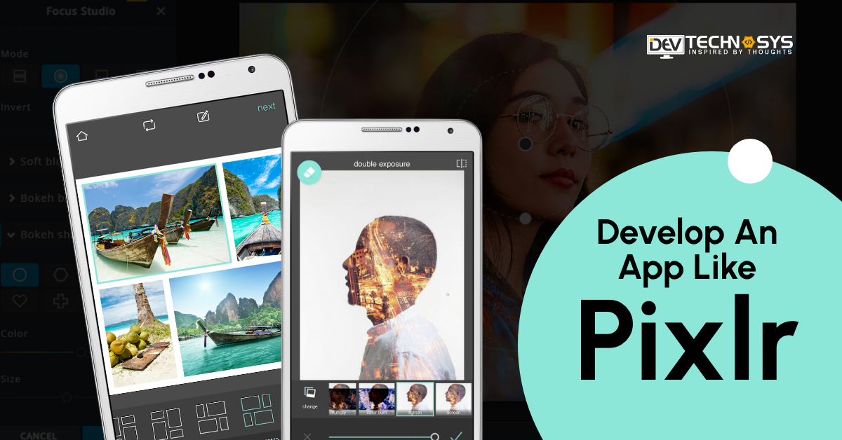 How To Develop An App Like Pixlr?