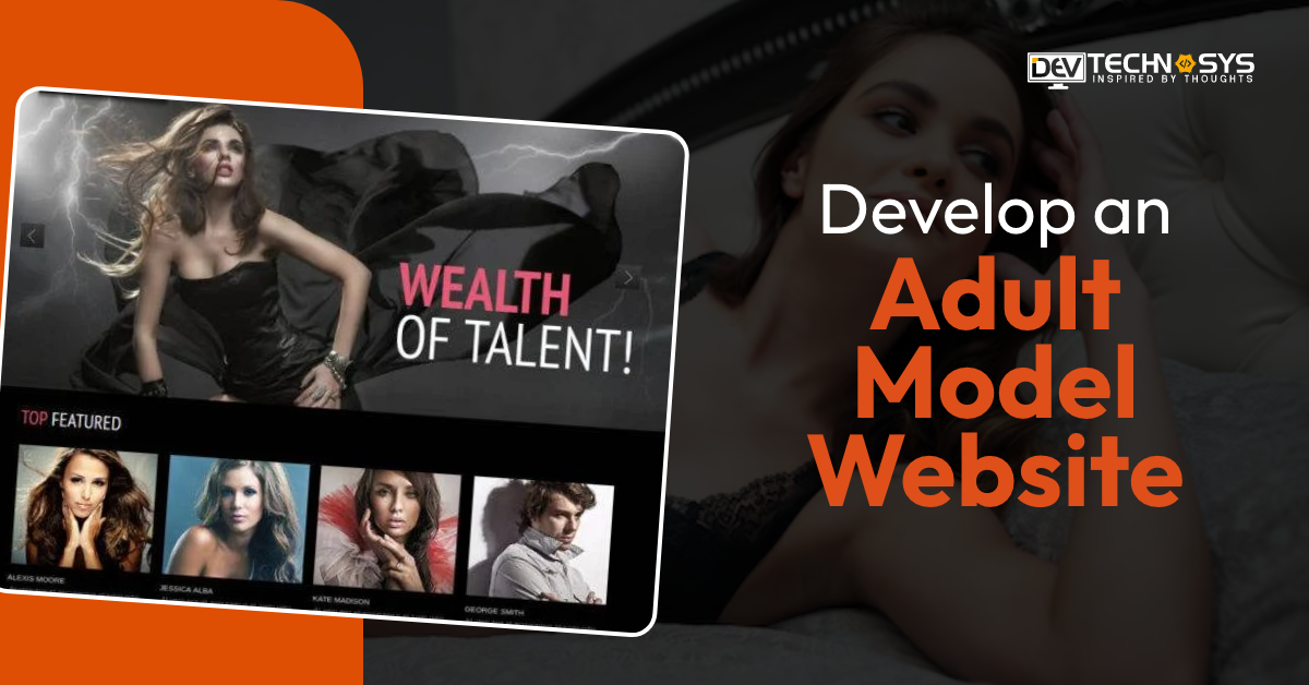 How to Develop an Adult Model Website?