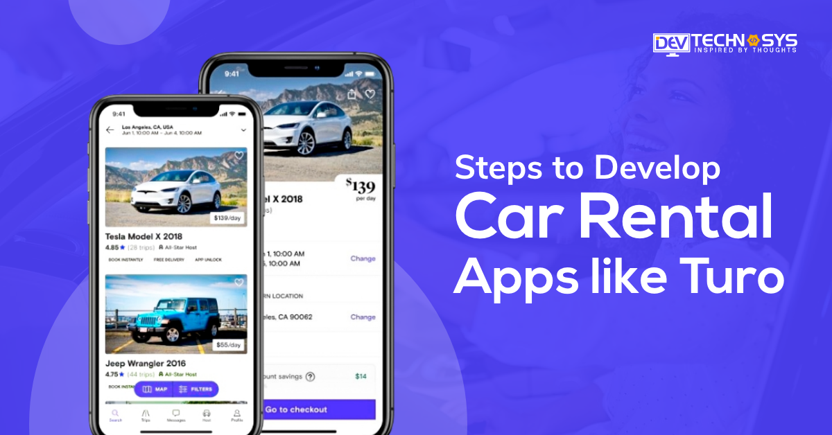 Steps to Develop Car Rental Apps like Turo