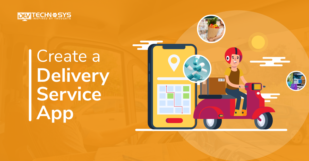 Create a Delivery Service App