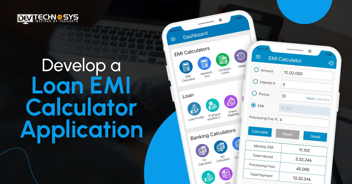How to Make a Loan EMI Calculator Application?