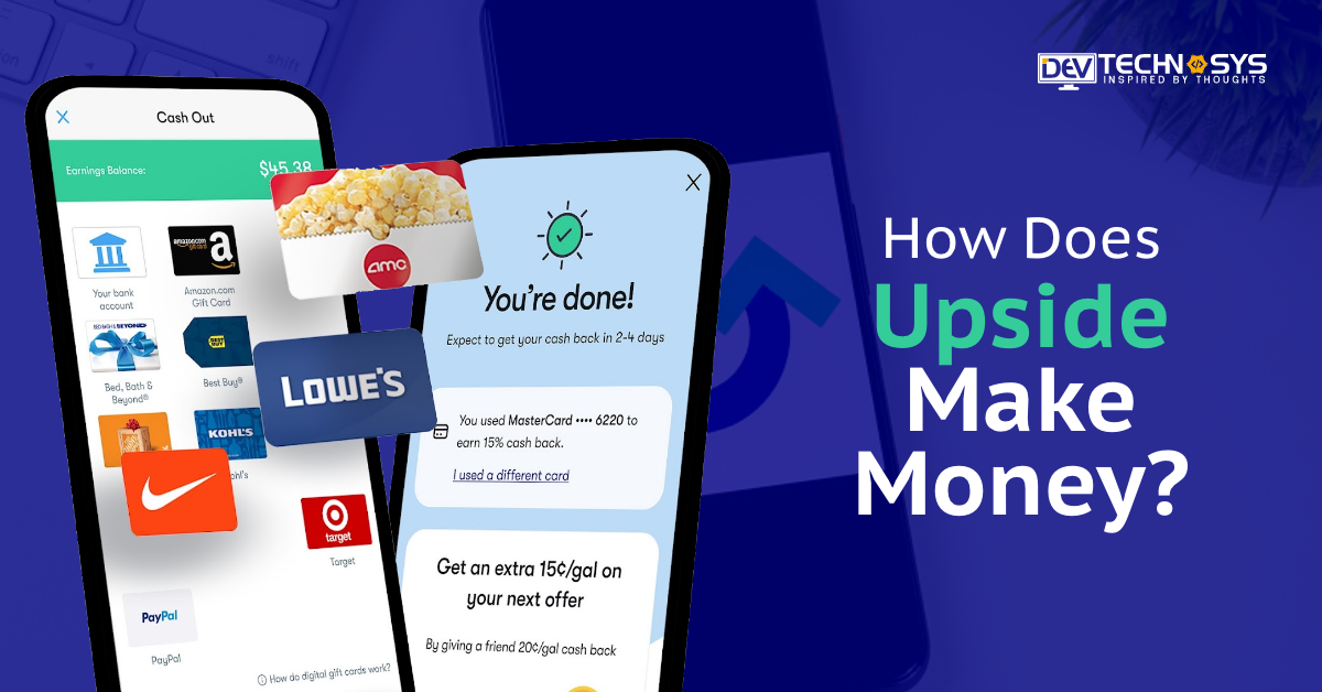 How Does Upside Make Money: Everything You Need To Know