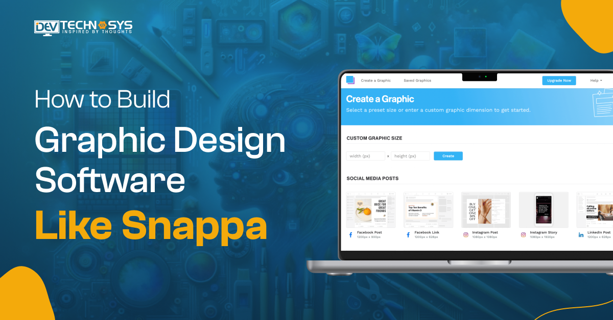How to Build Graphic Design Software Like Snappa