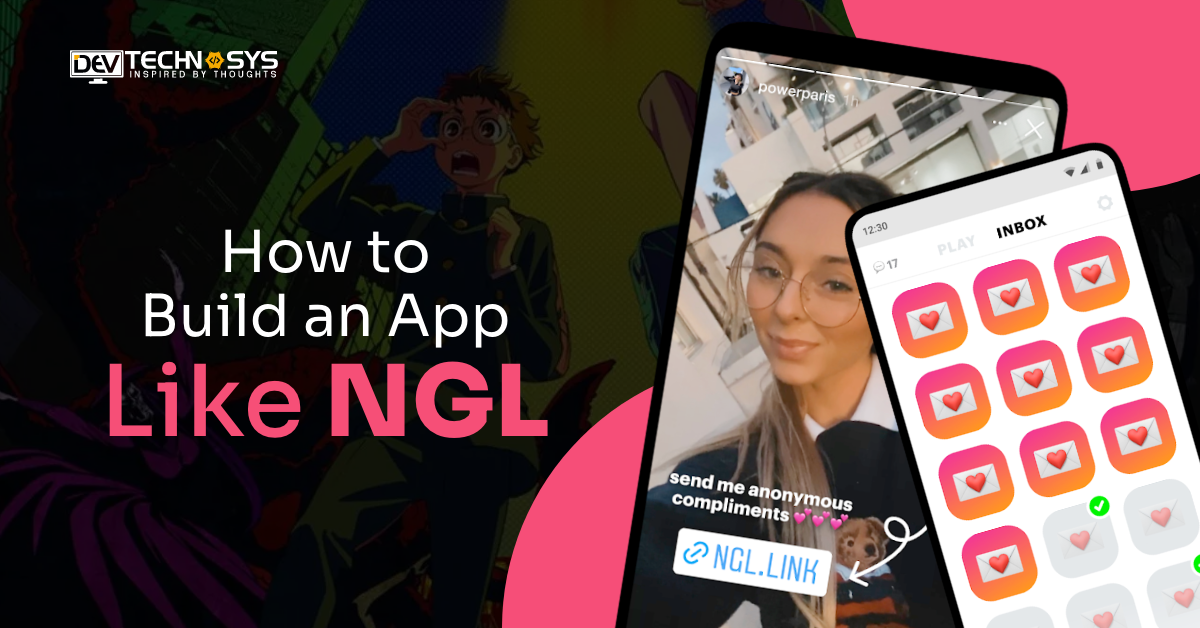 How to Build an App Like NGL: A Social Media Platform