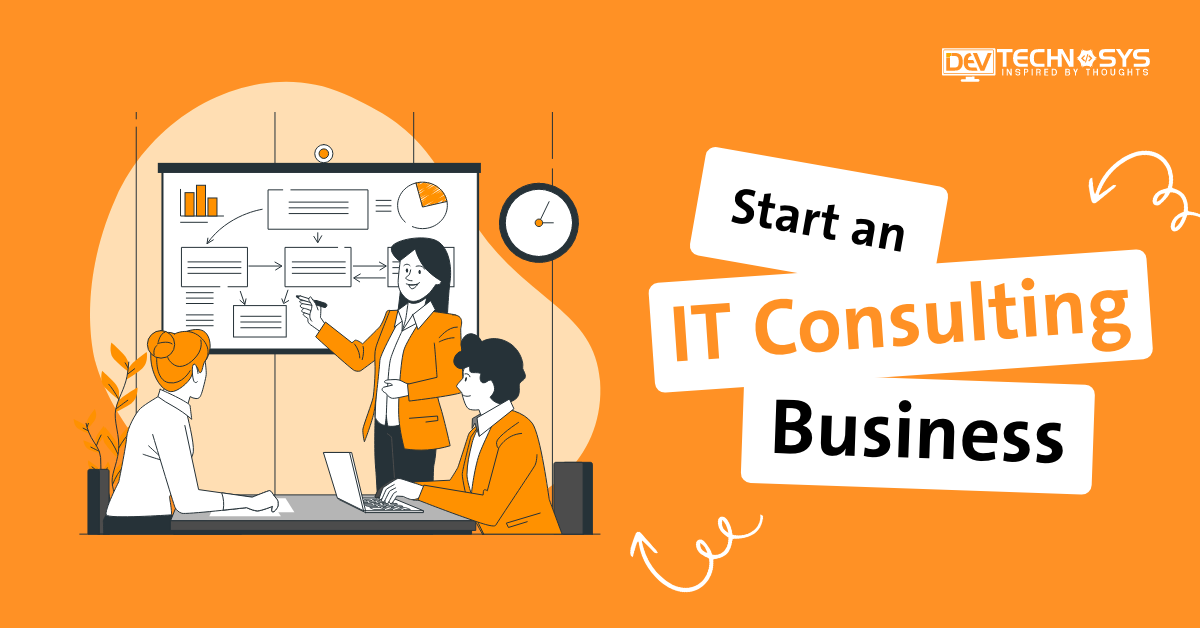 How to Start an IT Consulting Business?