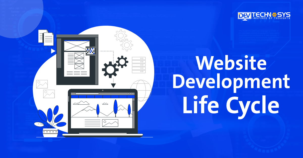 Website Development Life Cycle: An Ultimate Guide