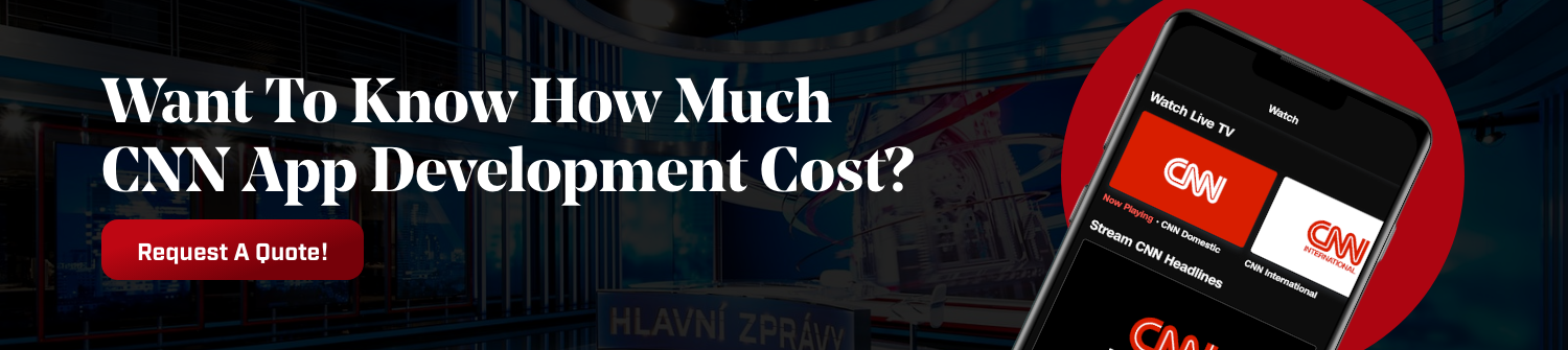 Develop An App Like CNN