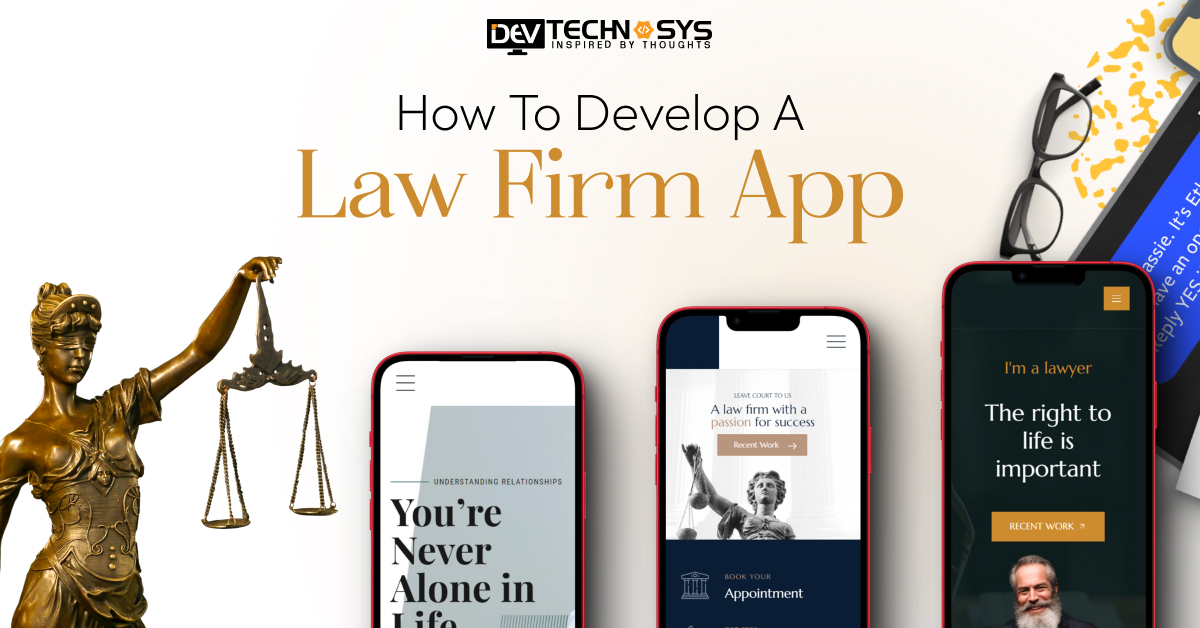 How To Develop A Law Firm App