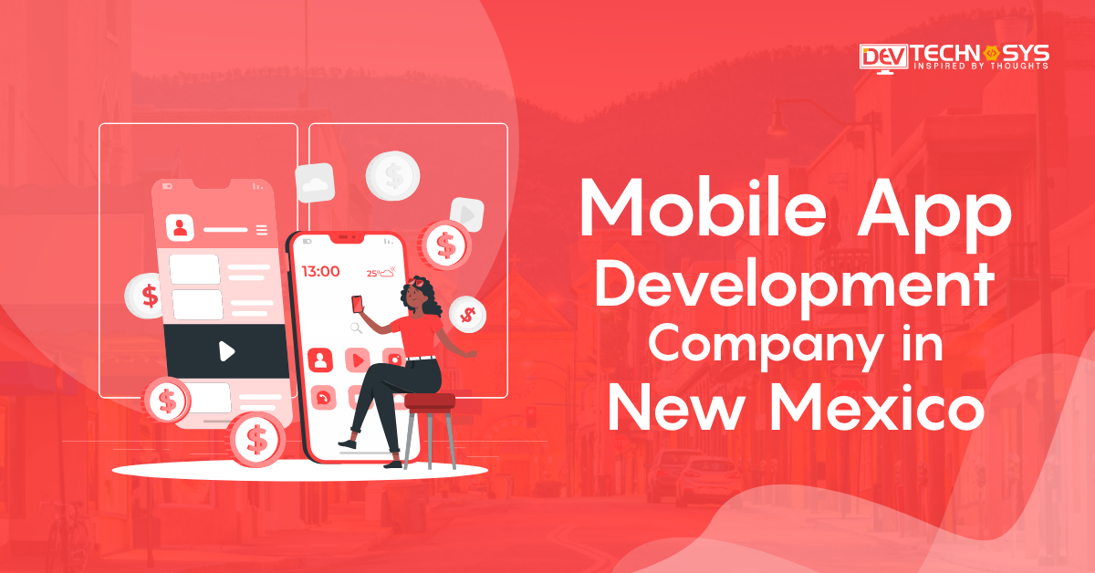 Mobile App Development Company in New Mexico