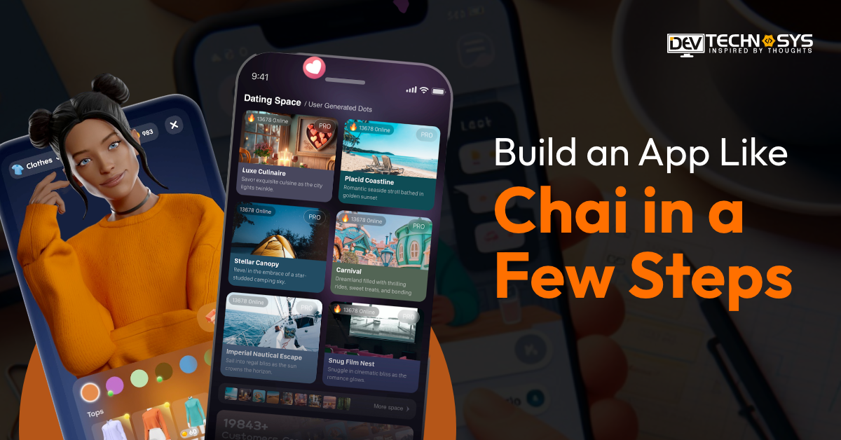 Build An App Like Chai In 8 Steps: A Chat AI Platform