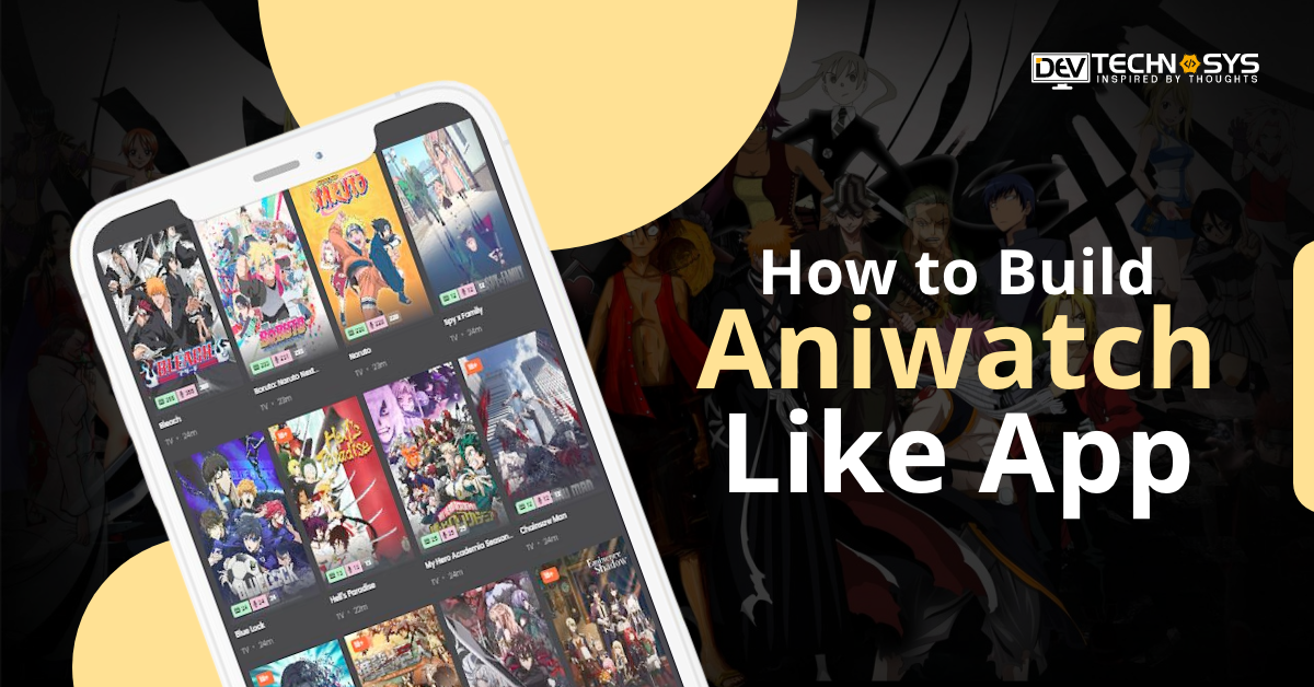 How to Build Aniwatch Like App