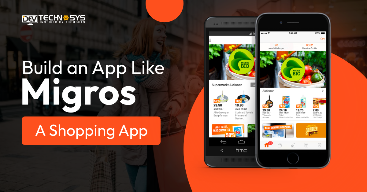 How to Build an App Like Migros: A Shopping App?