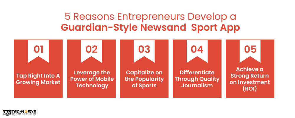5 Reasons Entrepreneurs Develop a Guardian-Style Newsand  Sport App