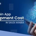 Blockchain App Development Cost in Saudi Arabia