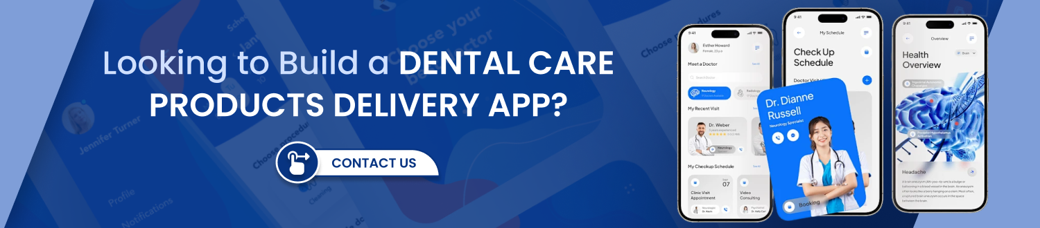 Build a Dental Care Products Delivery App