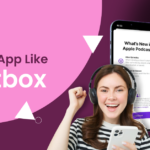 Develop a Podcast App Like Castbox