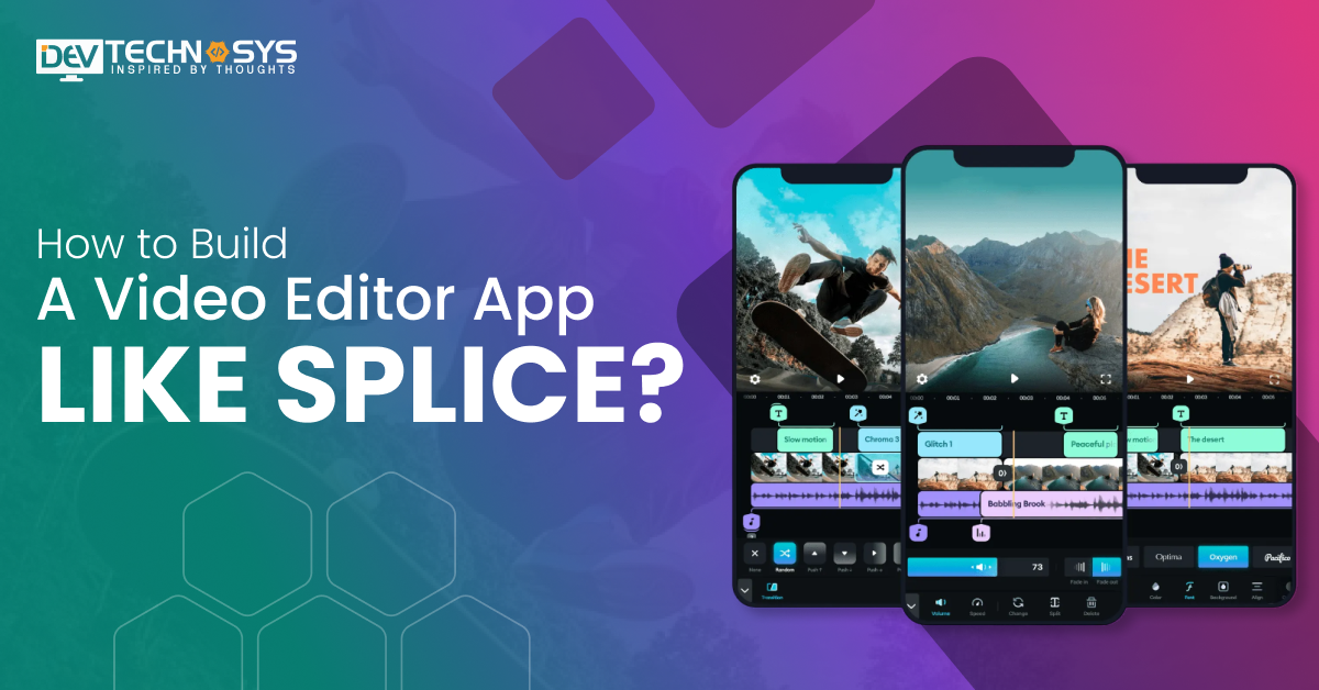 How to Build a Video Editor App Like Splice?