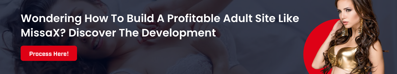 CTA 1 Develop An Adult Website LIke MissaX