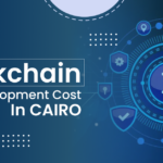 Blockchain App Development Cost in Cairo
