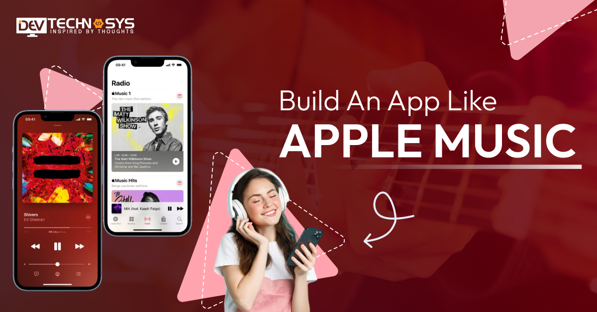 How to Build an App Like Apple Music?