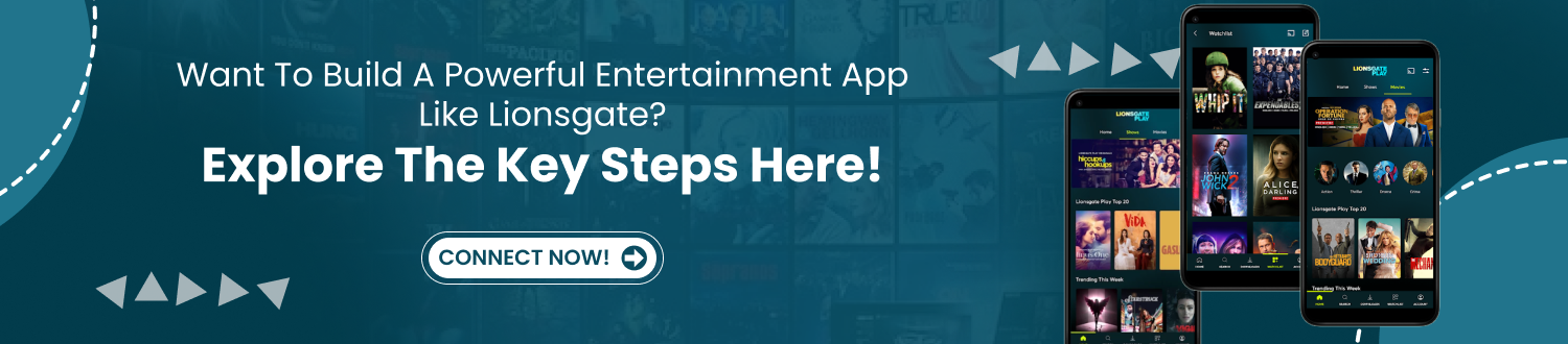 CTA Develop An App Like Lionsgate