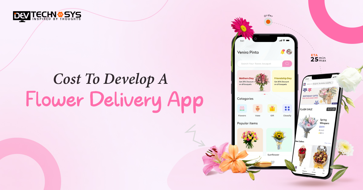 Cost To Develop A Flower Delivery App