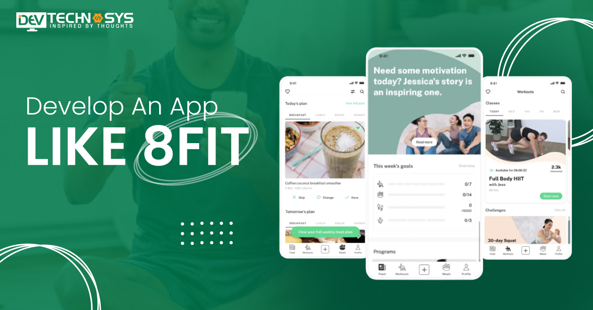 How to Develop An App like 8Fit: A Fitness App