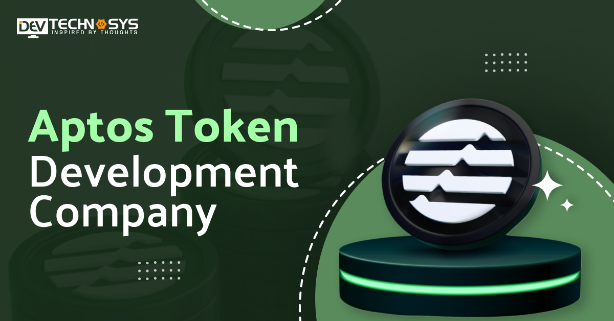 Aptos Token Development: An Ultimate Guide