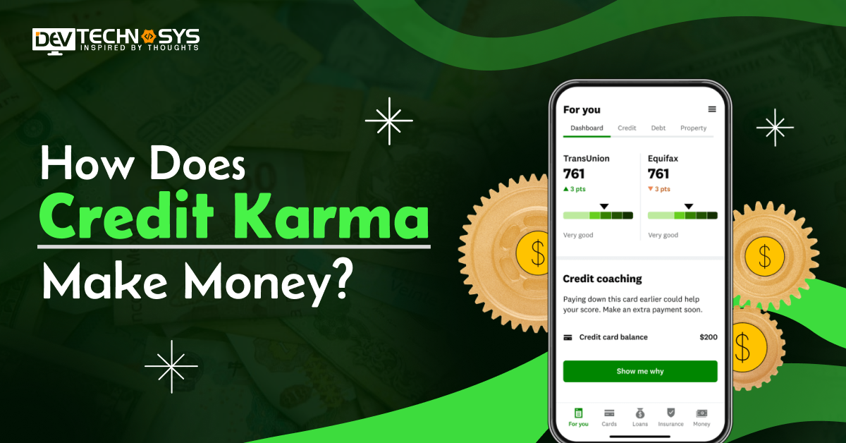 How Does Credit Karma Make Money? Exploring Their Business Strategy