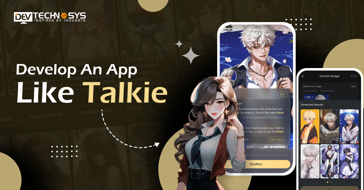 How To Develop An App Like Talkie?