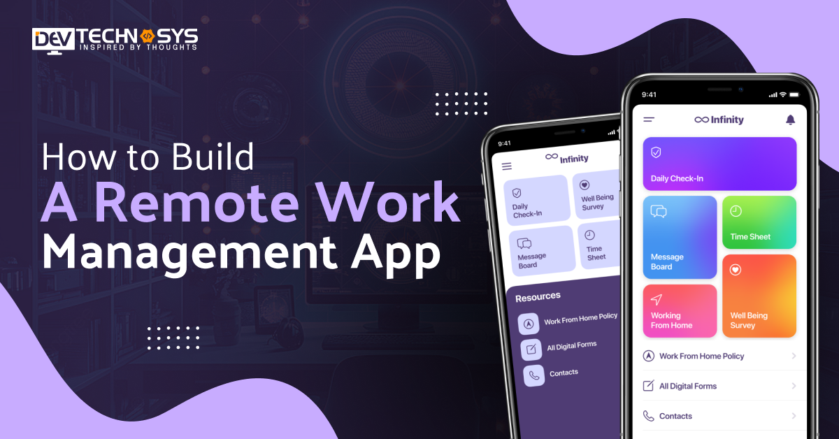 How to Build a Remote Work Management App