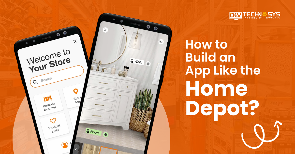 How to Build an App Like The Home Depot?
