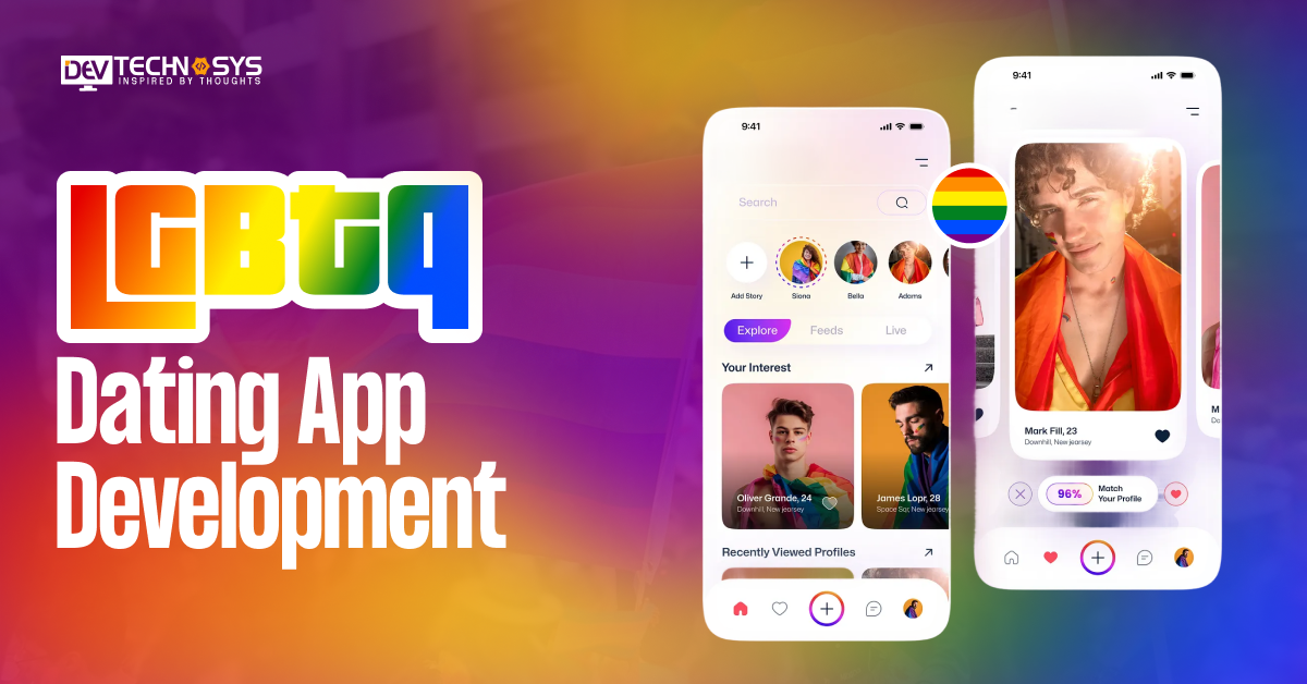 LGBTQ Dating App Development: An Ultimate Guide