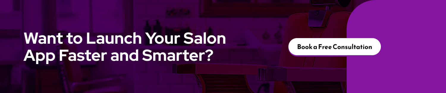 Launch Your Salon App Faster