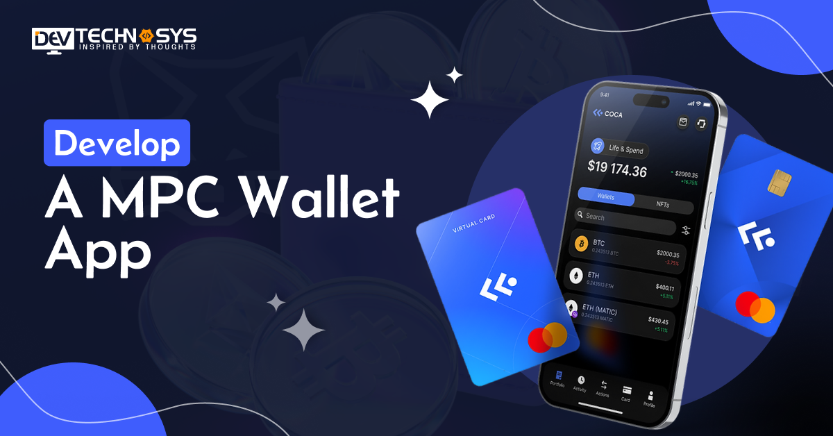 How to Develop an MPC Wallet App?