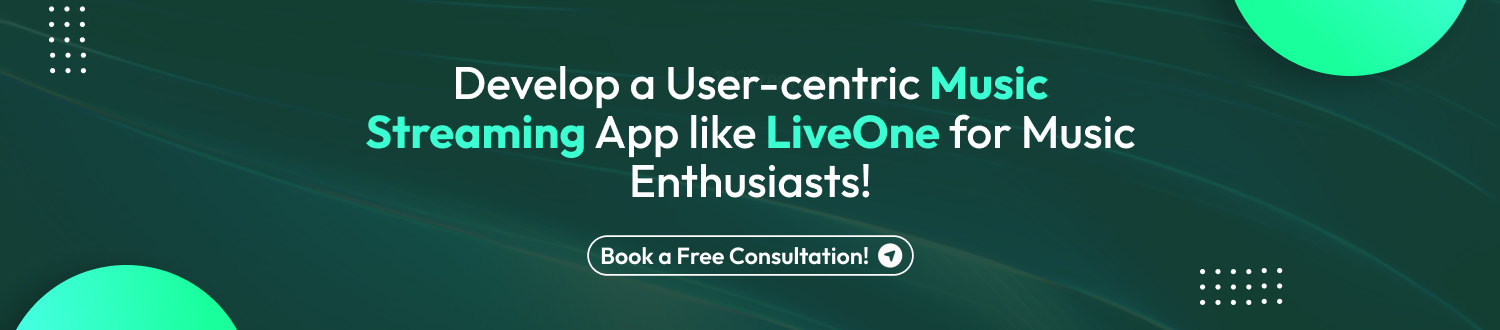 CTA Develop An App Like LiveOne