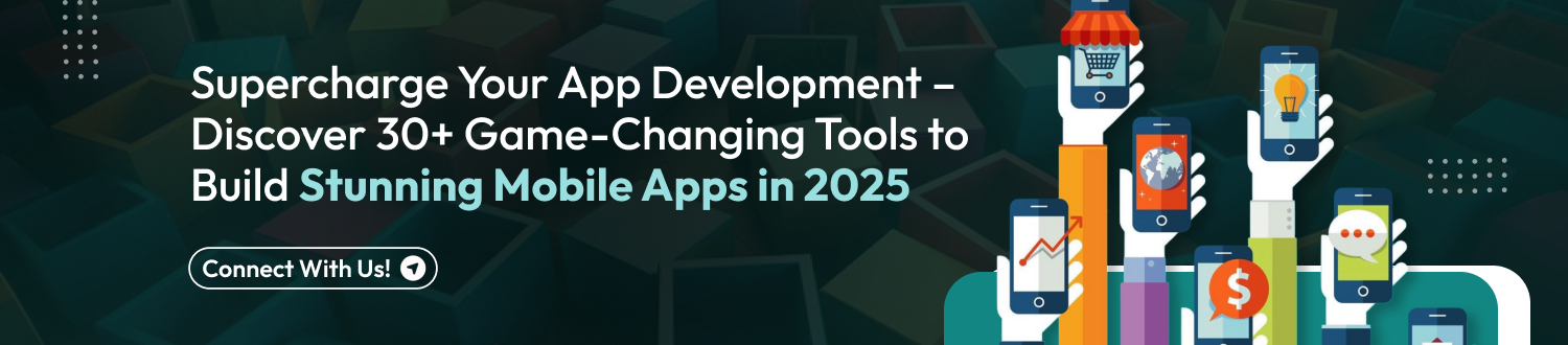 CTA Tools for Mobile App Designers