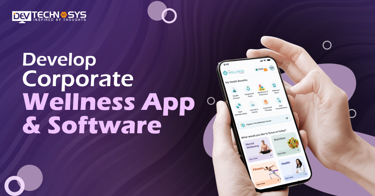 How to Develop Corporate Wellness App & Software?