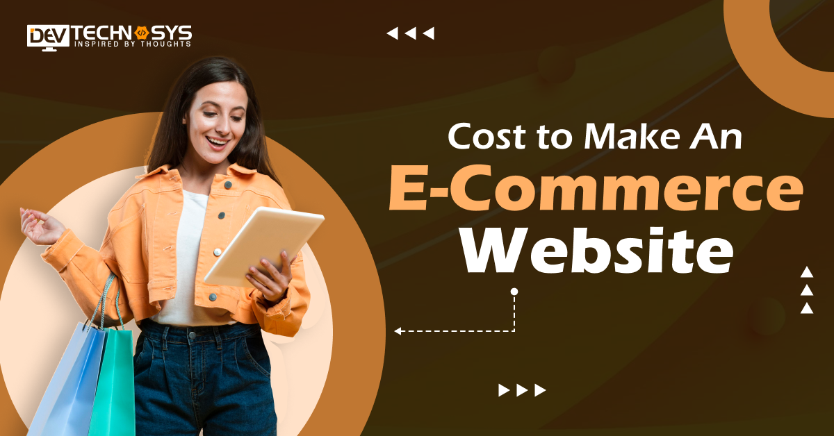 How Much Does It Cost to Make an E-Commerce Website?